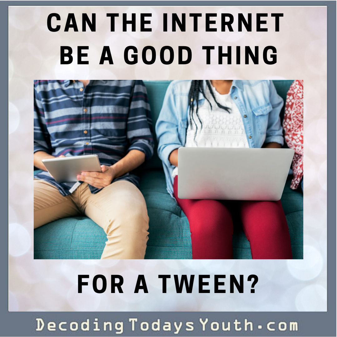 Can the Internet be a Positive Thing for Your Tween?