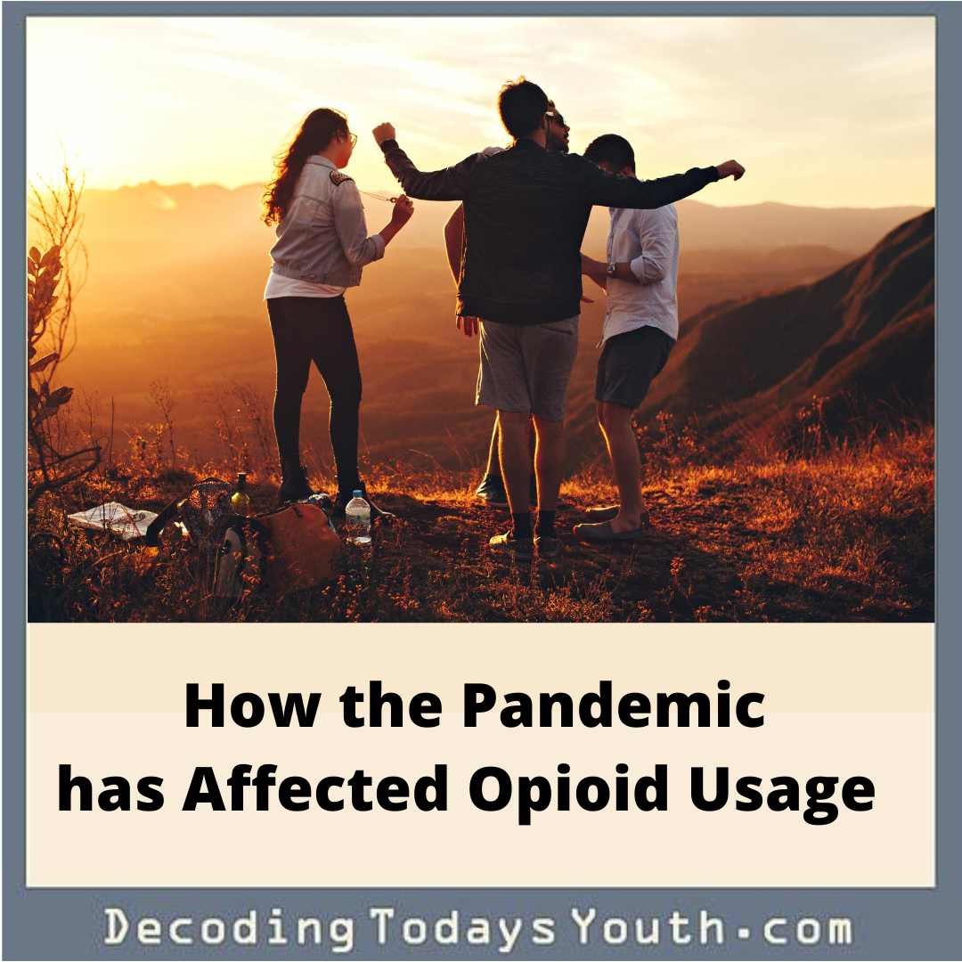 How the Pandemic has Affected Opioid Usage